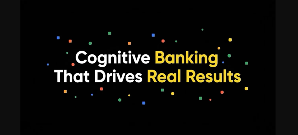 Cognitive Banking That Drives Real Results