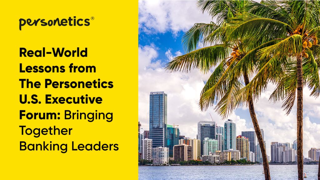 Personetics U.S. Executive Forum in Miami April 2026 Bringing Together Banking Leaders