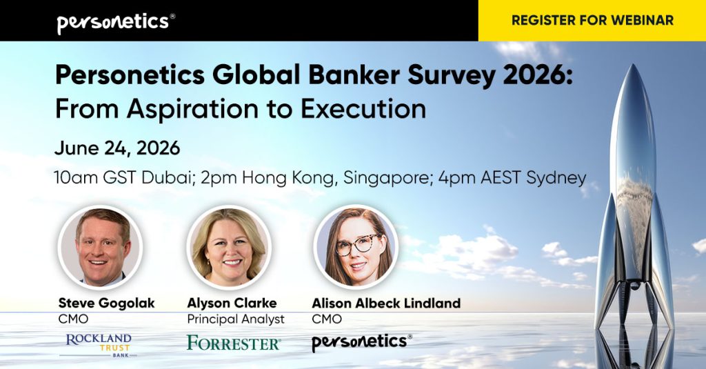 APAC Join Personetics 2026 Global Banker Survey Webinar: From Aspiration to Execution